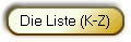 Die Liste (K-Z)